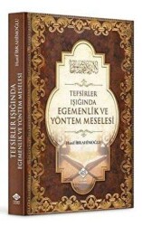 Tefsirler Işığında Egemenlik ve Yöntem Meselesi - 1