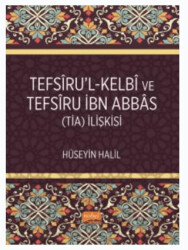 Tefsiru’l-Kelbî ve Tefsiru İbn Abbas TİA İlişkisi - 1