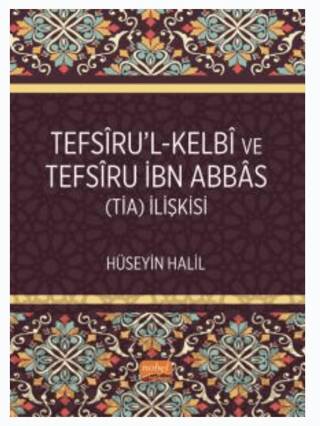 Tefsiru’l-Kelbî ve Tefsiru İbn Abbas TİA İlişkisi - 1