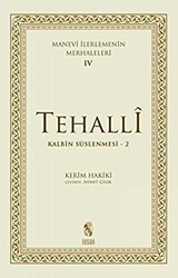 Tehalli Kalbin Süslenmesi 2 - Manevi İlerlemenin Merhaleleri 4 - 1