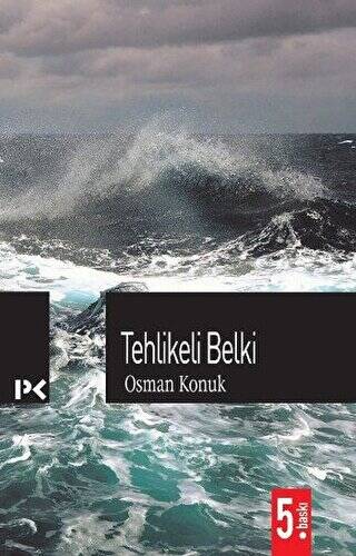 Tehlikeli Belki - 1