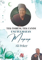 Tek Ömrüm, Tek Canam Unutulmayan Mapup - 1