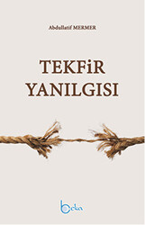 Tekfir Yanılgısı - 1