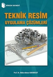 Teknik Resim Uygulama Çözümleri - 1