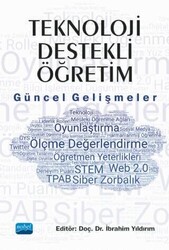 Teknoloji Destekli Öğretim: Güncel Gelişmeler - 1