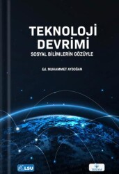 Teknoloji Devrimi - Sosyal Bilimlerin Gözüyle - 1