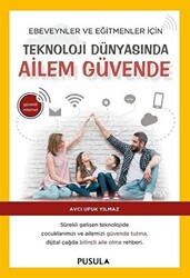 Teknoloji Dünyasında Ailem Güvende - 1