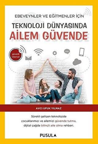 Teknoloji Dünyasında Ailem Güvende - 1