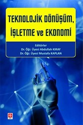 Teknolojik Dönüşüm, İşletme ve Ekonomi - 1