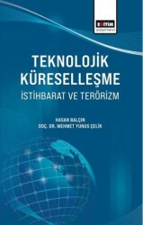 Teknolojik Küreselleşme, İstihbarat ve Terörizm - 1