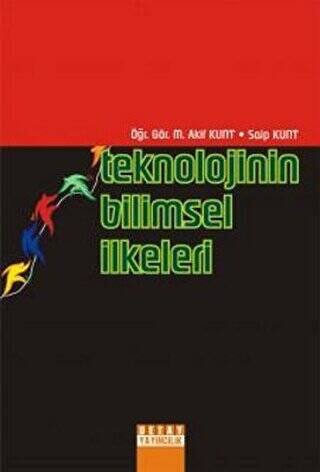 Teknolojinin Bilimsel İlkeleri - 1