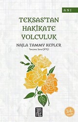 Teksas’tan Hakikate Yolculuk - 1