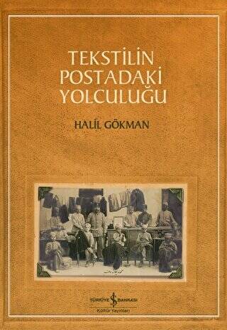 Tekstilin Postadaki Yolculuğu - 1