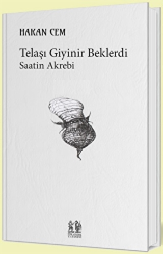 Telaşı Giyinir Beklerdi - 1