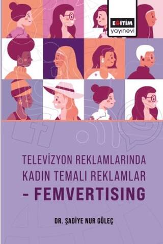 Televizyon Reklamlarında Kadın Temalı Reklamlar-Femvertising - 1