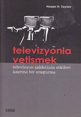 Televizyonla Yetişmek - 1