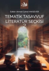 Tematik Tasavvuf Literatür Seçkisi 2 - 1