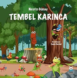 Tembel Karınca - 1