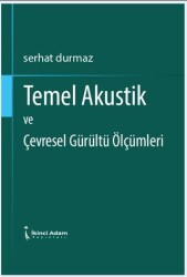 Temel Akustik ve Çevresel Gürültü Ölçümleri - 1