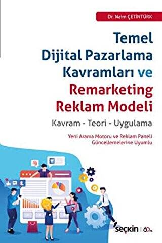 Temel Dijital Pazarlama Kavramları ve Remarketing Reklam Modeli - 1