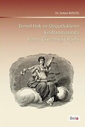 Temel Hak ve Özgürlüklerin Kısıtlanmasında Kamu Güvenliği Ölçütü - 1