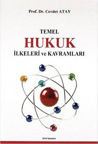 Temel Hukuk İlkeleri ve Kavramları - 1