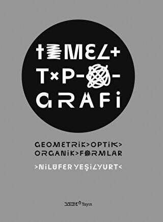 Temel Tipografi - Geometrik, Optik, Organik Formlar - 1