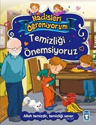 Temizliği Önemsiyoruz - Hadisleri Öğreniyorum - 1