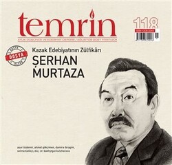 Temrin Düşünce ve Edebiyat Dergisi Sayı: 118 Ağustos 2021 - 1