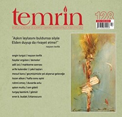 Temrin Düşünce ve Edebiyat Dergisi Sayı: 128 Kasım - Aralık 2022 - 1