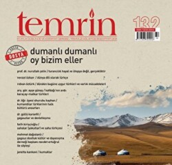 Temrin Düşünce ve Edebiyat Dergisi Sayı: 132 Temmuz - Ağustos 2023 - 1