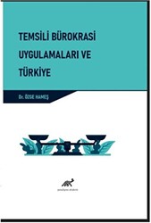 Temsili Bürokrasi Uygulamaları ve Türkiye - 1