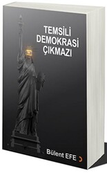 Temsili Demokrasi Çıkmazı - 1