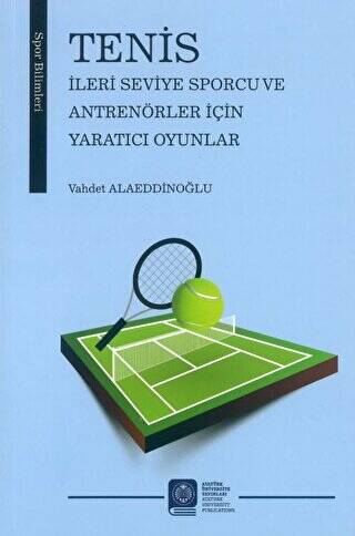 Tenis İleri Seviye Sporcu ve Antrenörler İçin Yaratıcı Oyunlar - 1