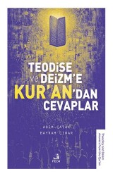 Teodise ve Deizm’e Kur’an’dan Cevaplar - 1