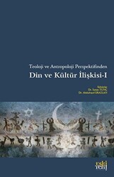 Teoloji Ve Antropoloji Perspektifinden Din Ve Kültür İlişkisi 1 - 1