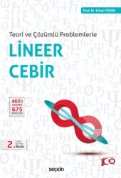 Teori ve Çözümlü Problemlerle Lineer Cebir - 1