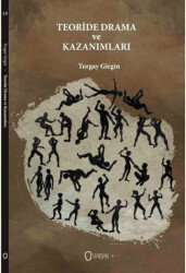 Teoride Drama ve Kazanımları - 1