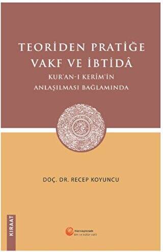 Teoriden Pratiğe Vakf ve İbtidâ - 1