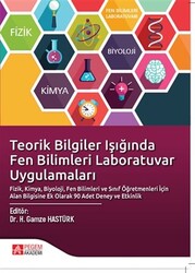 Teorik Bilgiler Işığında Fen Bilimleri Laboratuvar Uygulamaları - 1