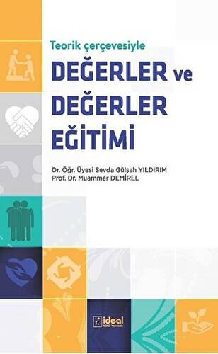 Teorik Çerçevesiyle Değerler ve Değerler Eğitimi - 1