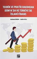 Teorik ve Pratik Bakımdan Dünya`da ve Türkiye`de İslami Finans - 1