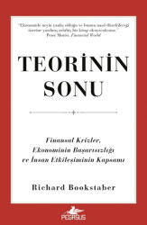 Teorinin Sonu: Finansal Krizler, Ekonominin Başarısızlığı ve İnsan Etkileşiminin Kapsamı - 1