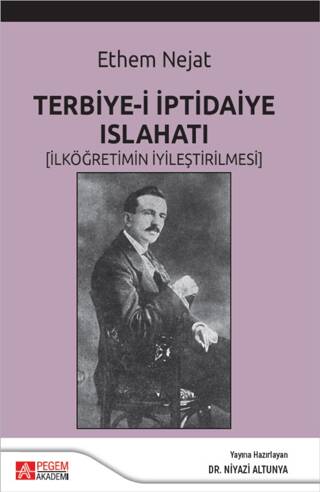 Terbiye-i İptidaiye Islahatı İlköğretimin İyileştirilmesi - 1