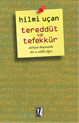 Tereddüt ve Tefekkür - 1