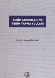 Terim Sorunları ve Terim Yapma Yolları - 1