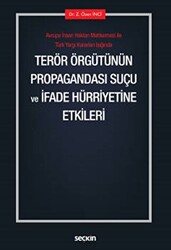 Terör Örgütünün Propagandası Suçu ve İfade Hürriyetine Etkileri - 1