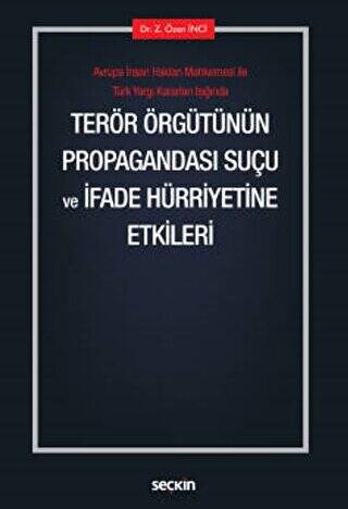 Terör Örgütünün Propagandası Suçu ve İfade Hürriyetine Etkileri - 1