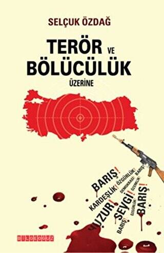 Terör ve Bölücülük Üzerine - 1