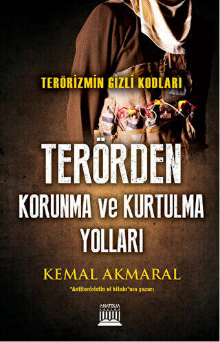 Terörizmin Gizli Kodları: Terörden Korunma ve Kurtulma Yolları - 1